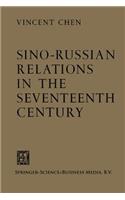 Sino-Russian Relations in the Seventeenth Century