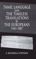 Tamil Language and the Timeless Translations By the Europeans
