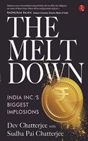 MELTDOWN: India Inc's Biggest Implosions