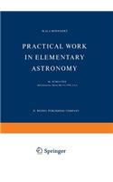 Practical Work in Elementary Astronomy