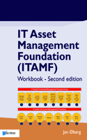 IT Asset Management Foundation (ITAMF) - Workbook - Second edition