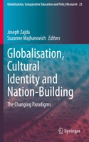 Globalisation, Cultural Identity and Nation-Building