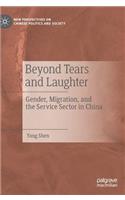 Beyond Tears and Laughter