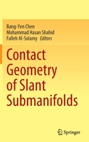 Contact Geometry of Slant Submanifolds