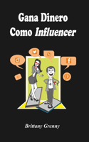 Gana dinero como influencer