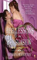 Her Lessons in Persuasion: A School for Scoundrels Novel(1 School for Scoundrels)