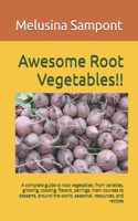 Awesome Root Vegetables!!