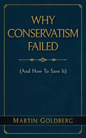 Why Conservatism Failed