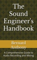 The Sound Engineer's Handbook