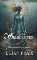días semejantes
