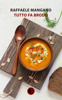 Tutto fa brodo: Racconti