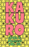 Kakuro Level 2: Medium! Vol. 39: Play Kakuro 14x14 Grid Medium Level Number Based Crossword Puzzle Popular Travel Vacation Games Japanese Mathematical Logic Similar