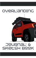 Overlanding Journal and Sketch Book
