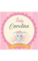 Baby Carolina A Simple Book of Firsts