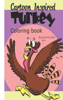 Cartoon Inspired Turkey