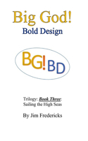 Big God! Bold Design