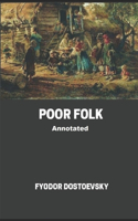 Poor Folk Annotated