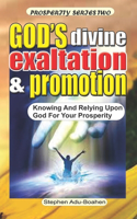 God's Divine Promotion and Exaltation