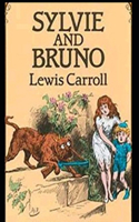 Sylvie and Bruno-Original Edition(Annotated)