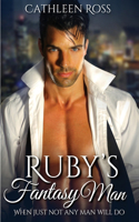 Ruby's Fantasy Man