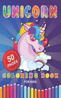 Unicorn Coloring Book for Kids: Fun Activity Coloring Book For Children, 50 Magical Pages with Unicorns