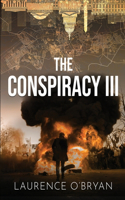 The Conspiracy III