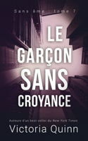 Le garçon sans croyance