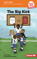 The Big Kick