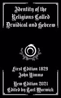 Identity of the Religions Called Druidical and Hebrew