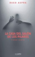 La casa del salón de los pilares