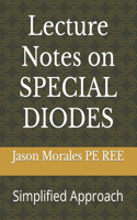 Lecture Notes on SPECIAL DIODES
