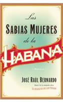 Las Sabias Mujeres de la Habana