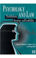 Psychology and Law: Truthfulness, Accuracy and Credibility