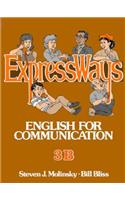 Expressways 3b: English for Communication (3b)