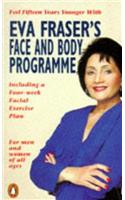 Eva Fraser's Face and Body Programme