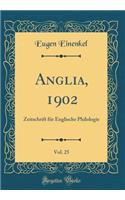 Anglia, 1902, Vol. 25: Zeitschrift FÃ¼r Englische Philologie (Classic Reprint): Zeitschrift FÃ¼r Englische Philologie (Classic Reprint)