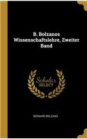 B. Bolzanos Wissenschaftslehre, Zweiter Band