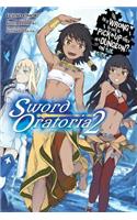 Is It Wrong to Try to Pick Up Girls in a Dungeon? On the Side: Sword Oratoria, Vol. 2: Volume 2(Is It Wrong to Try to Pick Up Girls in a Dungeon? on the Side: Sword Oratoria)