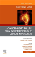 Advanced Heart Failure: From Pathophysiology to Clinical Management, an Issue of Heart Failure Clinics
