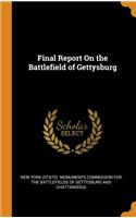 Final Report On the Battlefield of Gettysburg