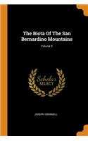 The Biota Of The San Bernardino Mountains; Volume 5