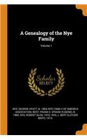 A Genealogy of the Nye Family; Volume 1