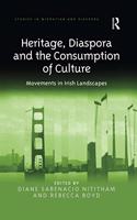 Heritage, Diaspora and the Consumption of Culture