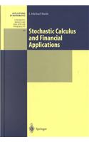 Stochastic Calculus and Financial Applications
