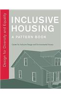 Inclusive Housing: A Pattern Book