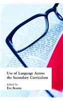 Use of Language Across the Secondary Curriculum