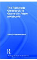 The Routledge Guidebook to Gramsci's Prison Notebooks