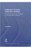 Collective Trauma, Collective Healing