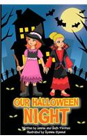 Our Halloween Night