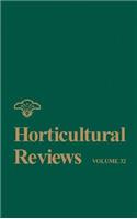 Horticultural Reviews, Volume 32